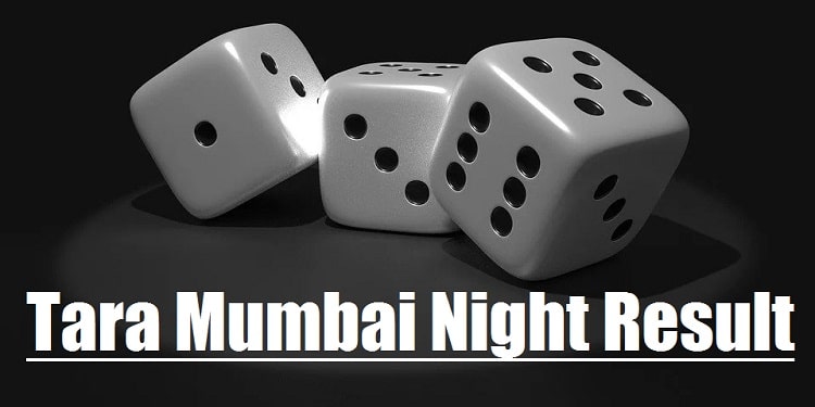 Tara Mumbai Night Result - तारा मुंबई नाईट रिजल्ट